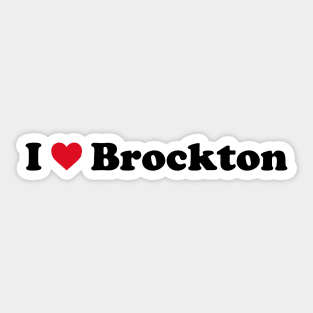 I Love Brockton Sticker